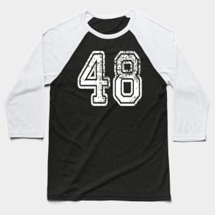 Number 48 Grungy in white Baseball T-Shirt